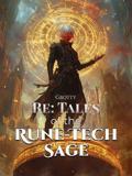 Re: Tales of the Rune-Tech Sage
